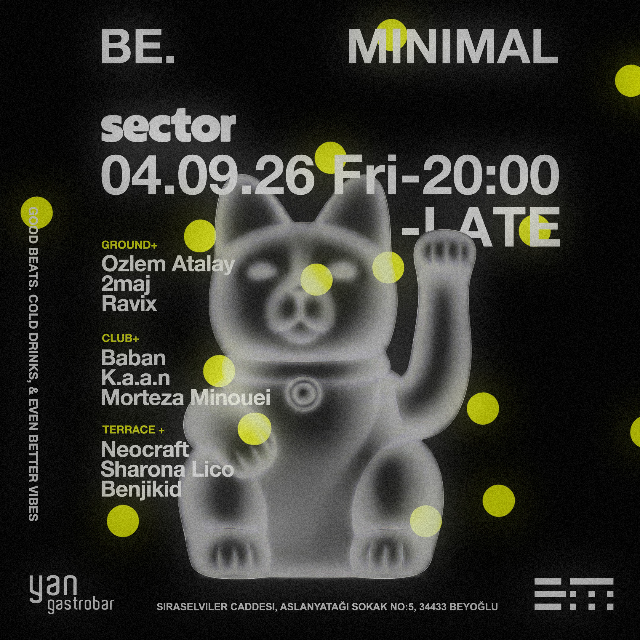 BE. MINIMAL at SECTOR