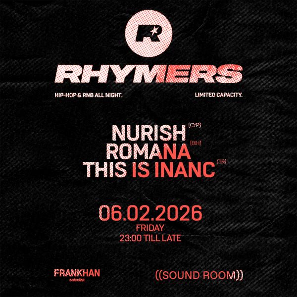 RHYMERS: Nurish, Romana, THIS IS INANC