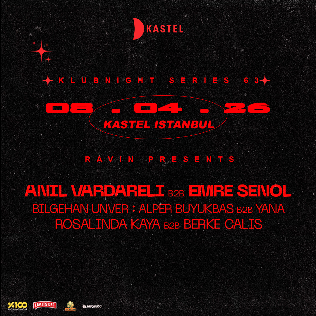  KASTEL w/ RAVIN PRESENTS: ANIL VARDARELI b2b EMRE SENOL + BILGEHAN UNVER 