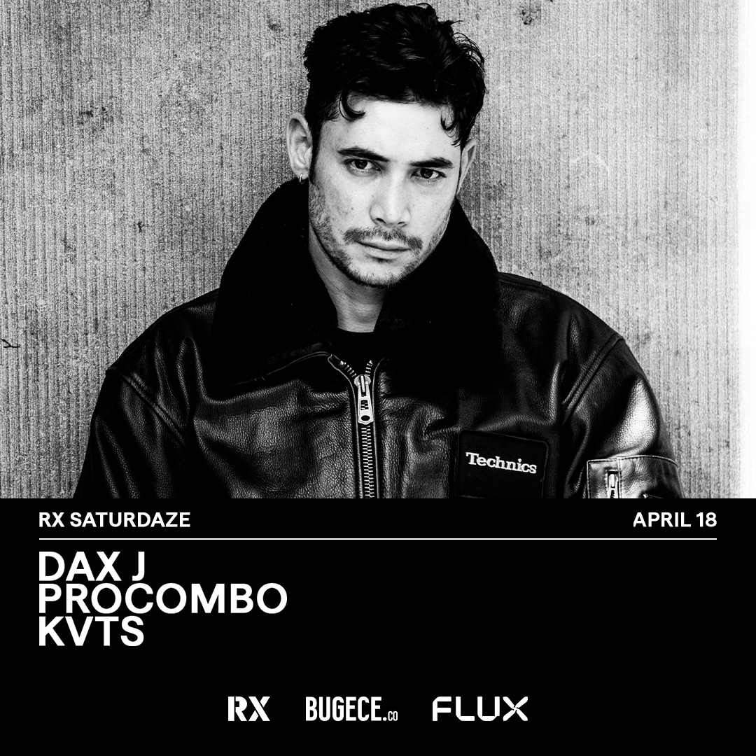 RX SATURDAZE: DAX J
