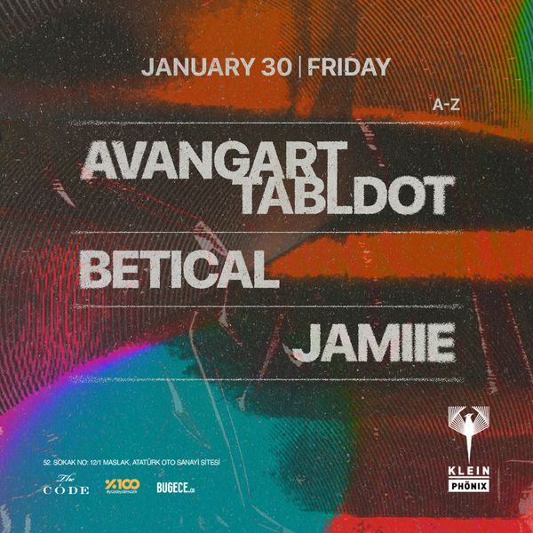 Avangart Tabldot + JAIIME + Betical | Klein Phönix